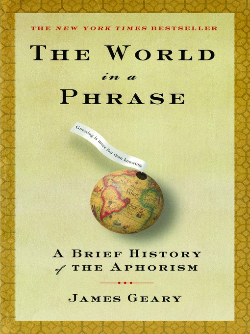 Title details for The World in a Phrase by James Geary - Available